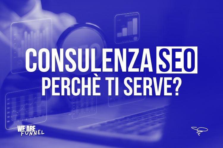 Consulenza SEO perché ti serve?